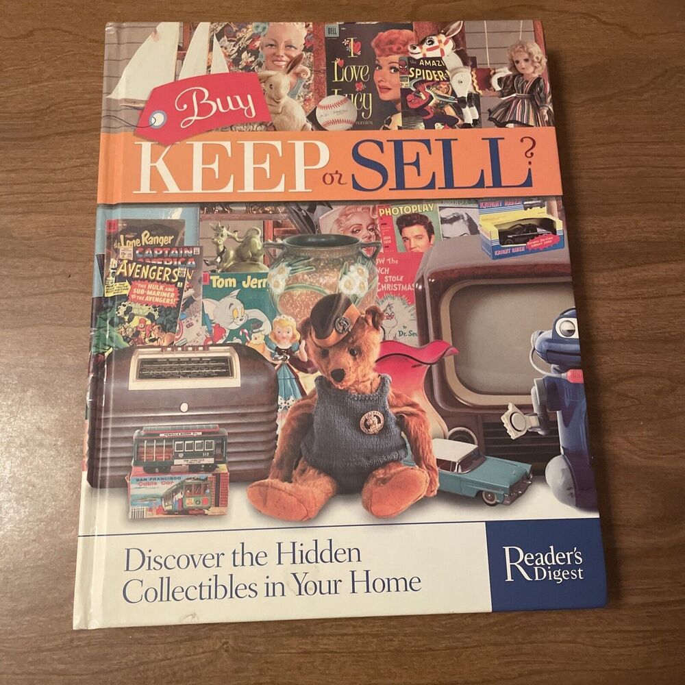 Buy, Keep or Sell Discover the Hidden Collectibles in Your Home Reader’s Digest